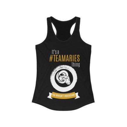 It's A Team Aries Thing | Black Women's Racerback Tank Top | Gold Print | 2022 Collection