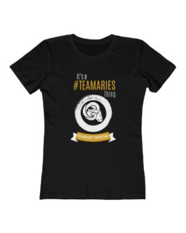 It’s A Team Aries Thing! | Black Premium Women’s T-Shirt | Gold Print | 2022 Collection