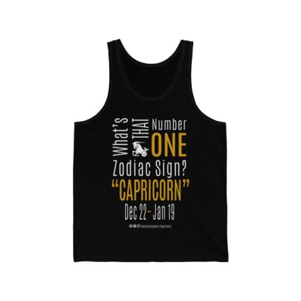 What's That Number One Zodiac Sign? Capricorn | Black Premium Unisex Jersey Tank Top | Gold Print | 2022 Collection