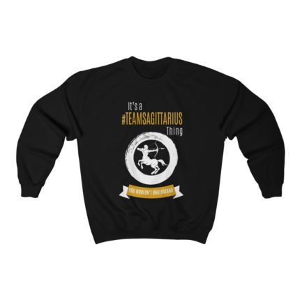 It's A Team Sagittarius Thing | Black Premium Unisex Heavy Blend™ Sweatshirt | Gold Print | 2022 Collection