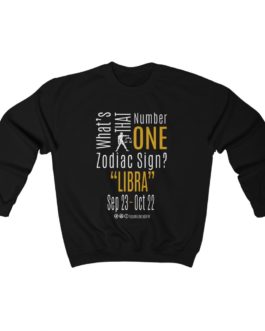 What’s That Number One Zodiac Sign? Libra | Black Premium Unisex Heavy Blend™ Sweatshirt | Gold Print | 2022 Collection