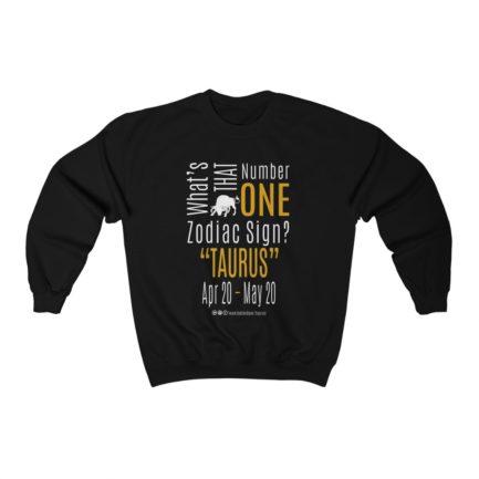 What's That Number One Zodiac Sign? Taurus | Black Premium Unisex Heavy Blend™ Sweatshirt | Gold Print | 2022 Collection