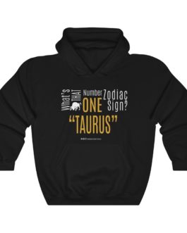 What’s That Number One Zodiac Sign? Taurus | Black Premium Unisex Heavy Blend™ Hooded Sweatshirt | Gold Print | 2022 Collection