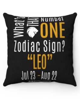 What’s That Number One Zodiac Sign? Leo | Black Accent Throw Pillows | Gold Print | 2022 Collection