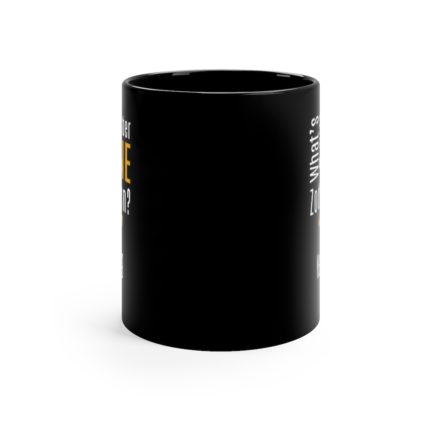 What's That Number One Zodiac Sign - Aries | Black 11 oz. Drinking Mug | Gold Print | 2022 Collection - Image 2