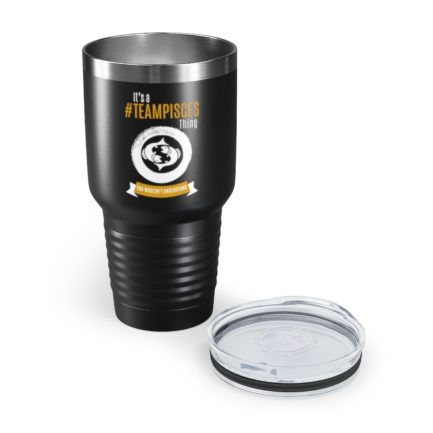 It's A Team Pisces Thing | Black 30 oz. Insulated Tumbler | Gold Print | 2022 Collection - Image 5