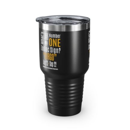 What's That Number One Zodiac Sign? Virgo | Black 30 oz. Insulated Tumbler | Gold Print | 2022 Collection - Image 2