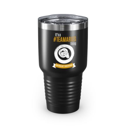 It's A Team Aries Thing | Black 30 oz. Insulated Tumbler | Gold Print | 2022 Collection