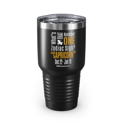 What's That Number One Zodiac Sign? Capricorn | Black 30 oz. Insulated Tumbler | Gold Print | 2022 Collection