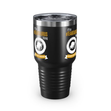 It's A Team Taurus Thing | Black 30 oz. Insulated Tumbler | Gold Print | 2022 Collection - Image 3